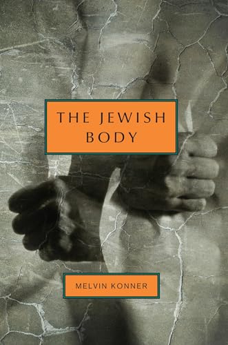 The Jewish Body (By: Melvin Konner) cover