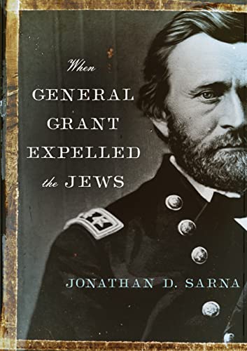 When General Grant Expelled the Jews book cover