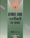 Ultimate Guide to the VI and EX Text Editors