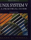 UNIX System V: A Practical Guide (3rd Edition)