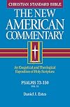Psalms 73-150: An Exegetical and Theological Exposition of Holy Scripture (Volume 13) (The New American Commentary)