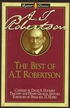 The Best of A.T. Robertson (The Library of Baptist Classics, Vol. 6)