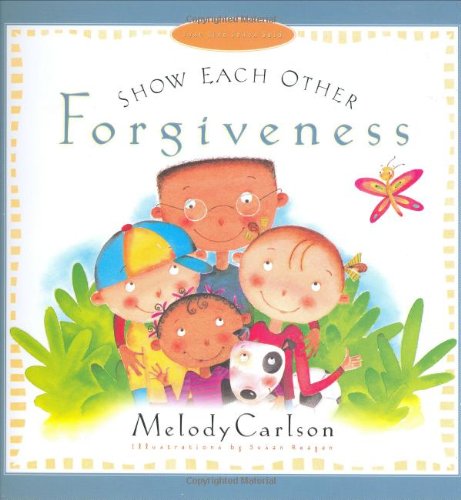 Show Each Other Forgiveness book cover