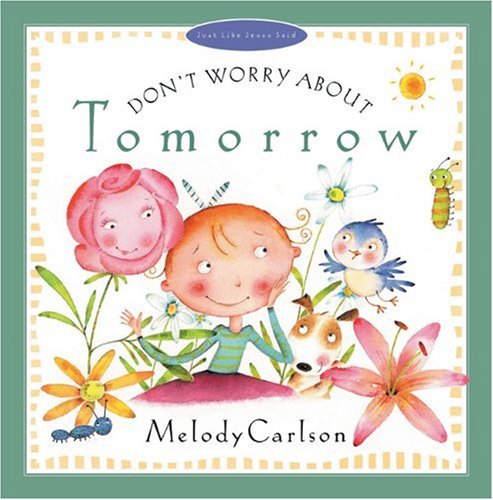 Don't Worry About Tomorrow book cover