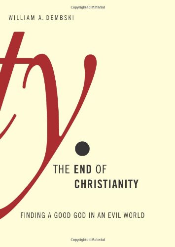 The End Of Christianity Finding A Good God In An Evil World The Gospel Coalition