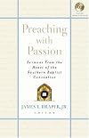Preaching with Passion: Sermons from the Heart of the Southern Baptist Convention
