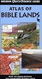 Atlas Of Bible Lands Quick Source Guide