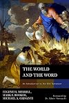 The World and the Word: An Introduction to the Old Testament