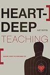 Heart-Deep Teaching: Engaging Students for Transformed Lives