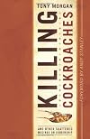 Killing Cockroaches: And Other Scattered Musings on Leadership