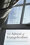 The Advent of Evangelicalism: Exploring Historical Continuities