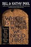 Where Is Moses When We Need Him?: Teaching Your Kids the Ten Values That Matter Most