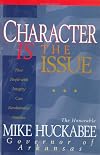 Character IS the Issue: How People with Integrity Can Revolutionize America