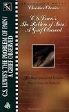 C.S. Lewis's The Problem of Pain & A Grief Observed