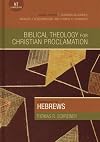 Commentary on Hebrews (Biblical Theology for Christian Proclamation)