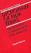 Dictionary of Film Terms: The Aesthetic Companion to Film Analysis