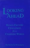 Looking Ahead: Human Factors in a Changing World