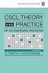 Cscl: Theory and Practice of An Emerging Paradigm (Computers, Cognition, and Work)