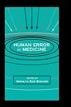 Human Error in Medicine (Human Error and Safety)