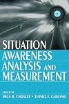 Situation Awareness Analysis and Measurement