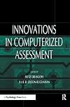 Innovations in computerized assessment