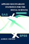 Applied Multivariate Statistics for the Social Sciences