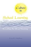 Culture in School Learning: Revealing the Deep Meaning