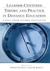 Learner-Centered Theory and Practice in Distance Education: Cases From Higher Education