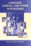 Language, Literacy, and Power in Schooling