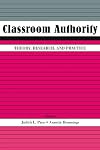 Classroom Authority: Theory, Research, And Practice