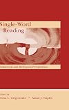 Single-Word Reading: Behavioral and Biological Perspectives (New Directions in Communication Disorders Research)