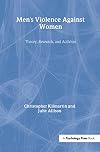 Men's Violence Against Women: Theory, Research, and Activism