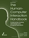 The Human-Computer Interaction Handbook: Fundamentals, Evolving Technologies and Emerging Applications, Second Edition (Human Factors and Ergonomics)