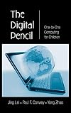 The Digital Pencil: One-to-One Computing for Children