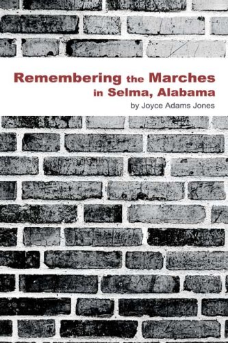 Cover of Remembering the Marches in Selma, Alabama
