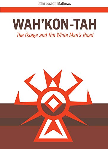 Wah’Kon-Tah (By: John Joseph Mathews) cover