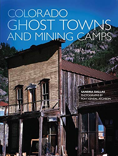 Colorado Ghost Towns and Mining Camps book cover