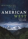 Historical Atlas of the American West