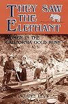 They Saw the Elephant: Women in the California Gold Rush