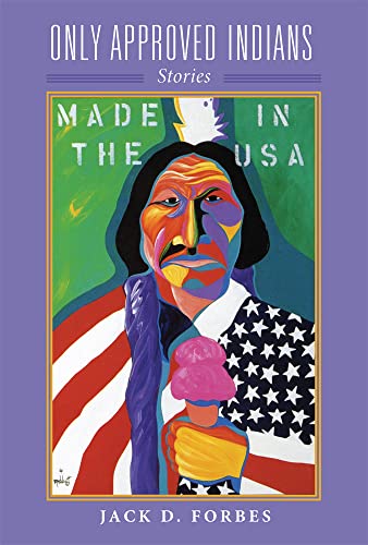 Only Approved Indians book cover