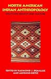 North American Indian Anthropology: Essays on Society and Culture