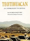 Teotihuacan: An Experiment in Living