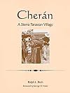 Cheran: A Sierra Tarascan Village