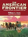 American Frontier: Pioneers, Settlers, and Cowboys 1800-1899