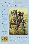 From Everglade to Canyon with the Second United States Cavalry