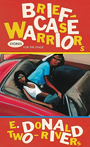 Briefcase Warriors (By: E. Donald Two-Rivers) cover