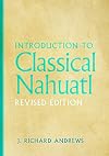Introduction to Classical Nahuatl