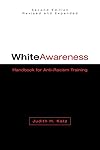 White Awareness: Handbook for Anti-Racism Training