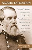 Navajo Expedition Journal Of A Military Reconnaissance From Santa Fe New Mexico To The Navaho Country Made In 1849