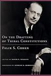On the Drafting of Tribal Constitutions (Volume 1) (American Indian Law and Policy Series)
